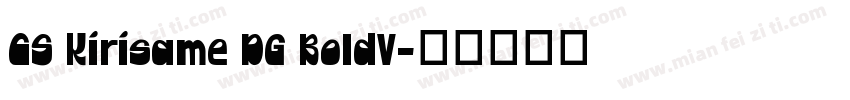 CS Kirisame DG BoldV字体转换